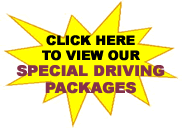 click here to view our special driving packages